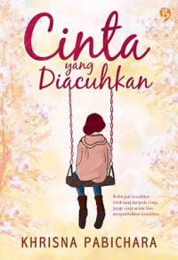 Image of CINTA YANG DIACUHKAN