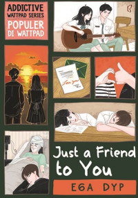 Image of JUST A FRIEND TO YOU