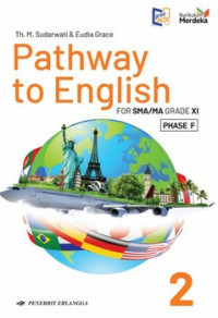 Image of PATHWAY TO ENGLISH FOR SMA / MA GRADE XI
