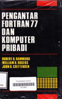 Image of PENGANTAR FORTRAN 77 DAN KOMPUTER PRIBADI