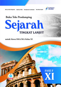 Image of SEJARAH TINGKAT LANJUT : UNTUK SISWA SMA/MA KELAS XI FASE F